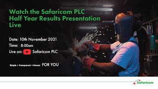 Safaricom Half Year 2021/2022 Results Announcement