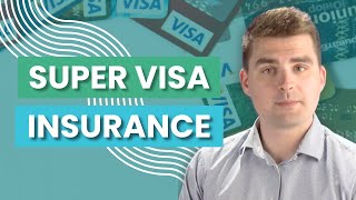 Super Visa Insurance: Bring your Family to Canada Easily!