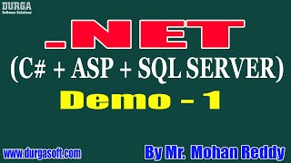 .NET tutorials || Demo - 1 || by Mr. Mohan Reddy On 02-05-2022 @5PM IST
