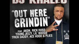 Dj Khaled feat Akon - Out Here Grindin