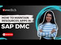 How to Maintain Resources Apps in SAP DMC (Digital Manufacturing Cloud) | ZaranTech