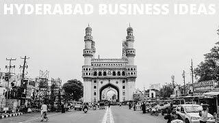 Hyderabad - Local Business Ideas