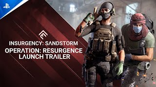 Insurgency: Sandstorm - Operation: Resurgence Launch Trailer | PS5 \u0026 PS4 Games