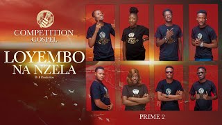 Loyembo na Nzela | Prime 2  Competition musicale