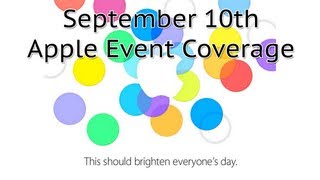 September 10th Apple Event Coverage (iPhone 5S/5C)