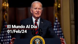 #ElMundoAlDía: 01/Feb/24 | Joe Biden impone sanciones a colones israelíes por ataques en Cisjordania