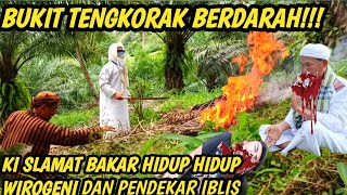 BANG REY LAMPUNG TERBARU KISLAMAT BAKAR HIDUPHIDUP WIROGENI\u0026PENDEKAR IBLIS DI PUNCAK BUKIT TENGKORAK