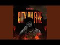 CITY ON FIRE
