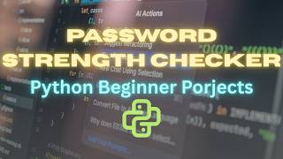 Python Password Strength Checker | Python Explained Clearly โ Foundations | @ExcitedNuclei
