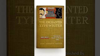 Classic Books More People Should Know: The Enchanted Typewriter by John Kendrick Bangs #books