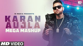 Karan Aujla Mega Mashup | Latest Punjabi Songs 2020 | IDMedia