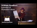 William Bradford: Governor of Plymouth Colony