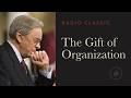 The Gift of Organization – Radio Classic – Dr. Charles Stanley – Power of the Holy Spirit - Part 9