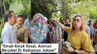 Antrian Berjubel Di Kediaman Jokowi, Emak-Emak Sampai Kesel Marah2