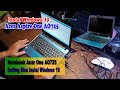 Cara Setting Bios Notebook Acer One AO725 - Instal Windows 10 Enterprise