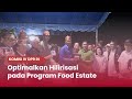 TVR 120 - Komisi IV DPR RI : Optimalkan Hilirisasi Pada Program Food Estate