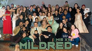 MIS XV AÑOS COMPLETO ♥ MILDRED ♥