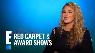 Blake Lively Would "Enjoy" a "Gossip Girl" Reunion | E! Red Carpet & Award Shows