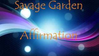 Savage Garden- Affirmation Lyrics