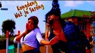 Kongdeng wat juh sarong khasi song hit  dj song 2024