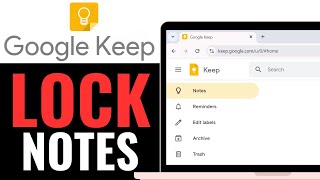 How To Lock Google Keep Notes 2025 (COMPLETE GUIDE)