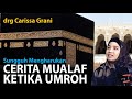 Mengharukan ! Cerita Mualaf Carissa Grani ketika Umroh