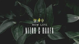 Nizar \u0026 Raafa - New Life ( Official Audio )