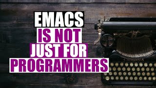 Useful Tools Within Emacs For Writers