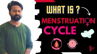 WHAT IS MENSTRUATION CYCLE | BY MITESH SIRM