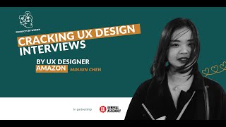 Cracking a UX Design Interview [by UX Designer at Amazon]