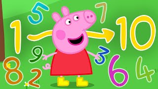 Counting To Ten With Peppa Pig | The Numbers Song | Peppa Pig Nursery Rhymes & Kids Songs