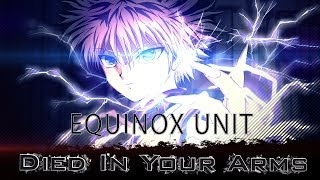 [Equinox Unit] MEP - Died In Your Arms