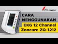 Cara menggunakan EKG 12 Channel Zoncare ZQ-1212 | Demo Online Alat Kesehatan