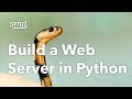 Build a Web Server With Python ~ CodeLabs 2018