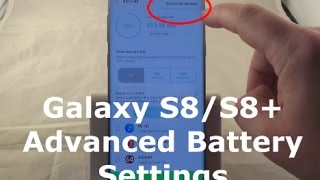 Advanced Battery Settings | Galaxy S8/S8+