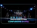 Confusione di Stili | Team Division | World of Dance Rome 2024 #WODROME24