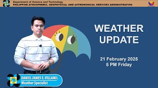 Public Weather Forecast issued at 5PM | February 21, 2025 - Friday