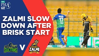 Zalmi Slow Down After Brisk Start | Multan vs Peshawar | Final Match 34 | HBL PSL 6 | MG2L
