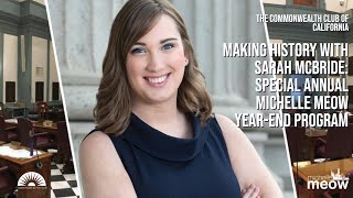 Making History with Sarah Mcbride: Special Annual Michelle Meow Year-End Program