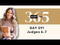 Day 091 Judges 6-7 | Daily One Year Bible Study | Audio Bible Reading with Commentary