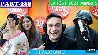 DJ PARMANU HERE | RJ PRAVEEN | RJ NAVEED | RED MURGA | NONSTOP | RED FM |  HOT SWASTIKA | 🔥 🥵