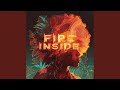 Fire Inside