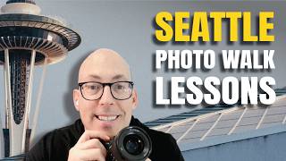 5 Things a Seattle Photo Walk Taught Me About Street Photography