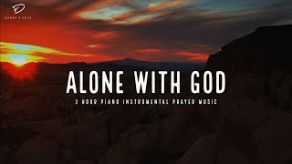 Alone With God: 3 Hour Piano Instrumental Prayer & Meditation Music