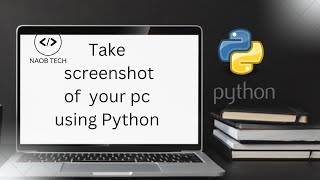 Python source code for taking screenshot