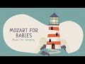 Baby Songs 💙 Mozart for Babies 💙 2 Hours of beautiful classical piano music