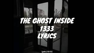 The Ghost Inside - "1333" LYRICS