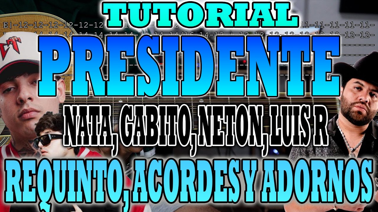 Presidente Natanael Cano X Gabito X Neton X Luis R Requinto