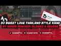 DJ SWEET LOVE THAILAND STYLE KANE BY NANDA REMIXER | SLOWED & REVERB!!!