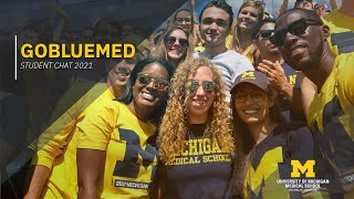 University of Michigan Medical School: GoBlueMed Student Chat 2021